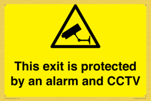 This exit is protected by an alarm and CCTV